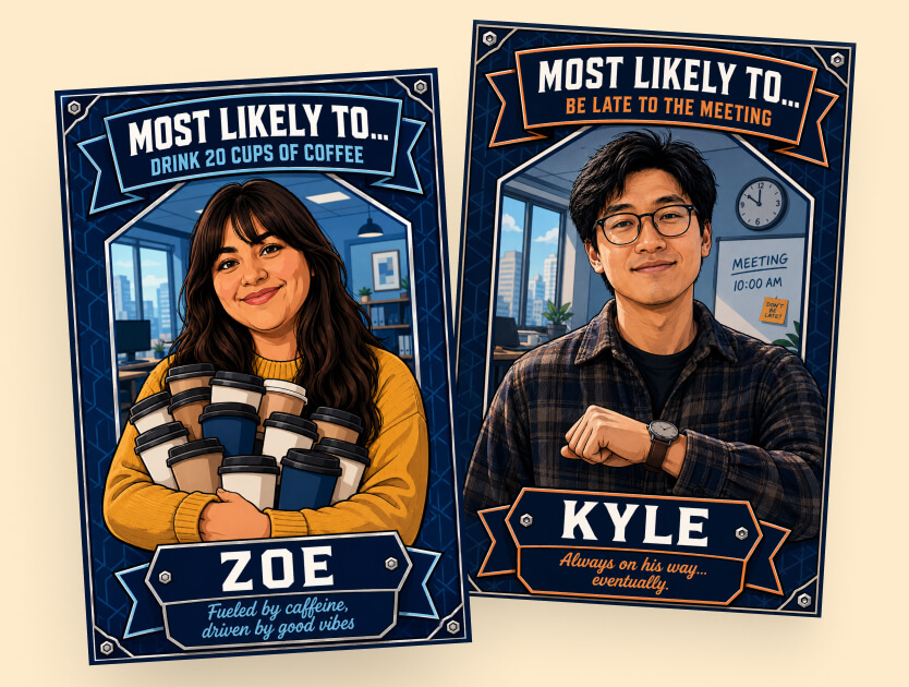 Two illustrated award posters naming coworkers Most Likely To drink 20 cups of coffee and be late to the meeting
